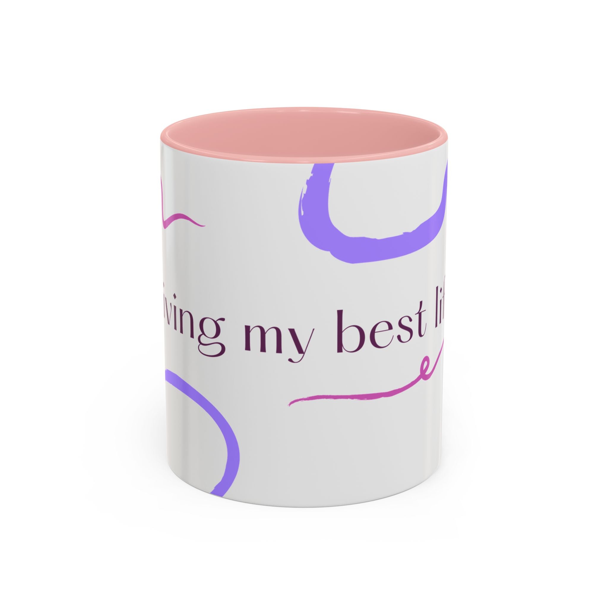 Accent Coffee Mug — 'Living My Best Life' Inspirational Ceramic Mug