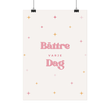 Bättre Varje Dag Motivational Poster — Scandinavian Pink Stars Wall Art