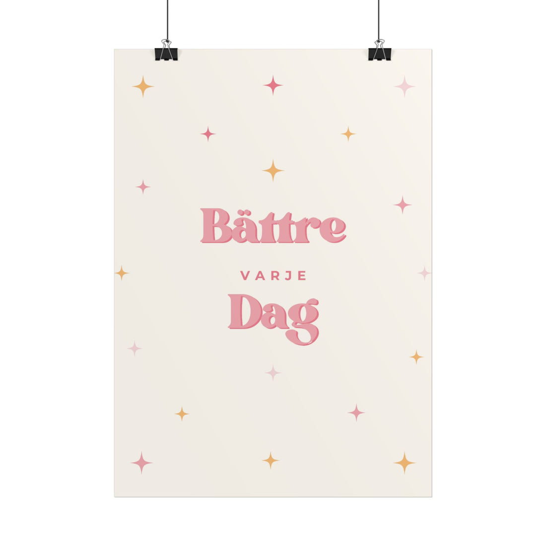 Bättre Varje Dag Motivational Poster — Scandinavian Pink Stars Wall Art