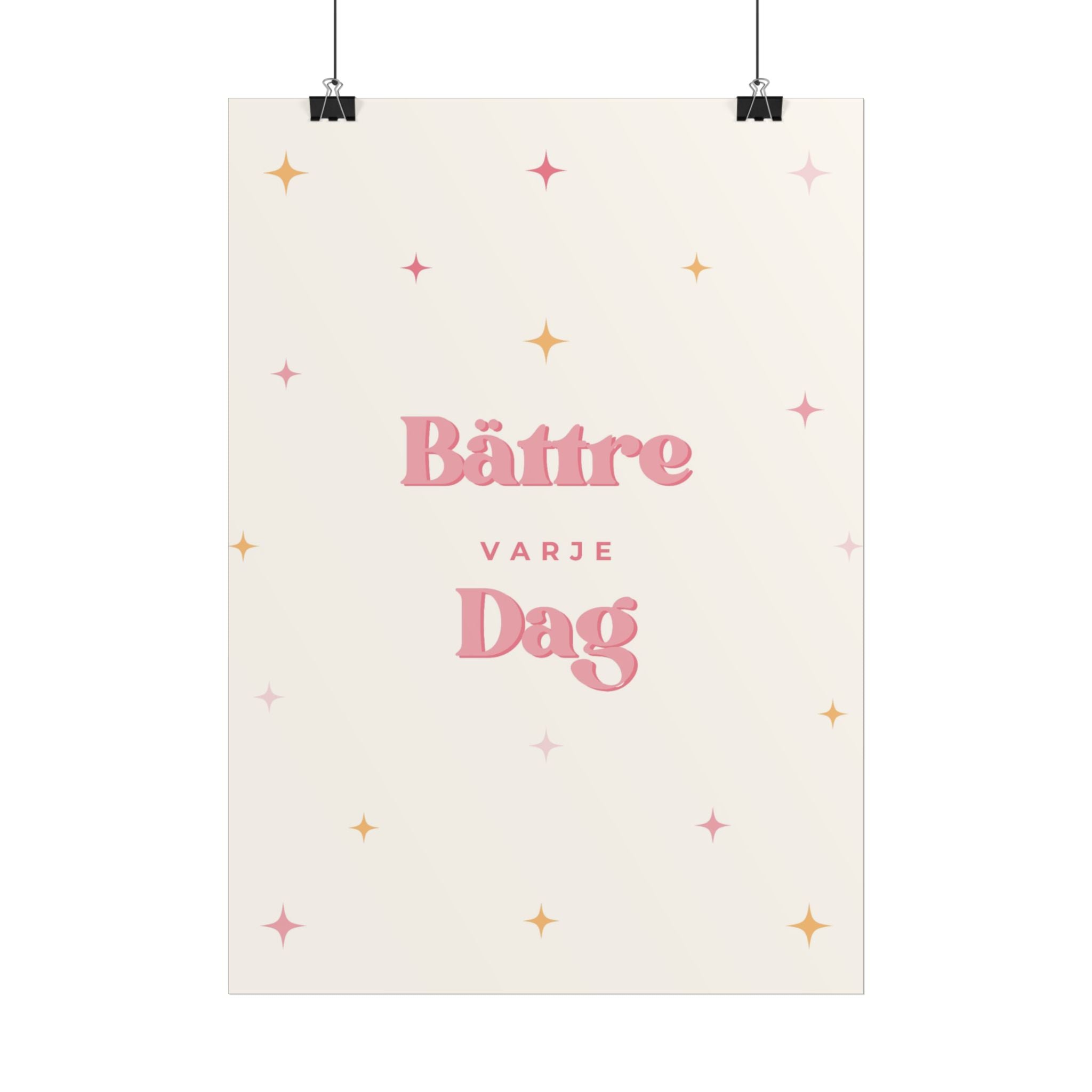 Bättre Varje Dag Motivational Poster — Scandinavian Pink Stars Wall Art