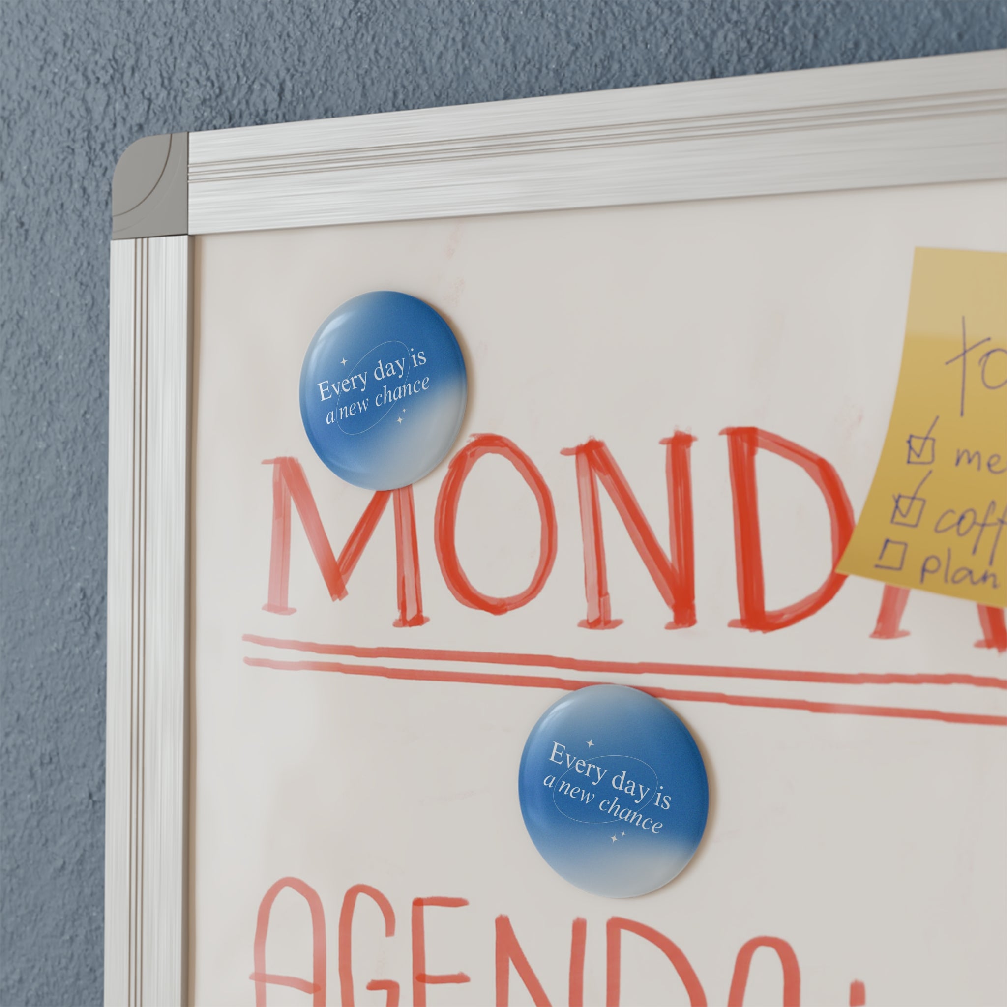 Inspirational Round Magnet — “Every day is a new chance” Blue Motivational Button Magnet