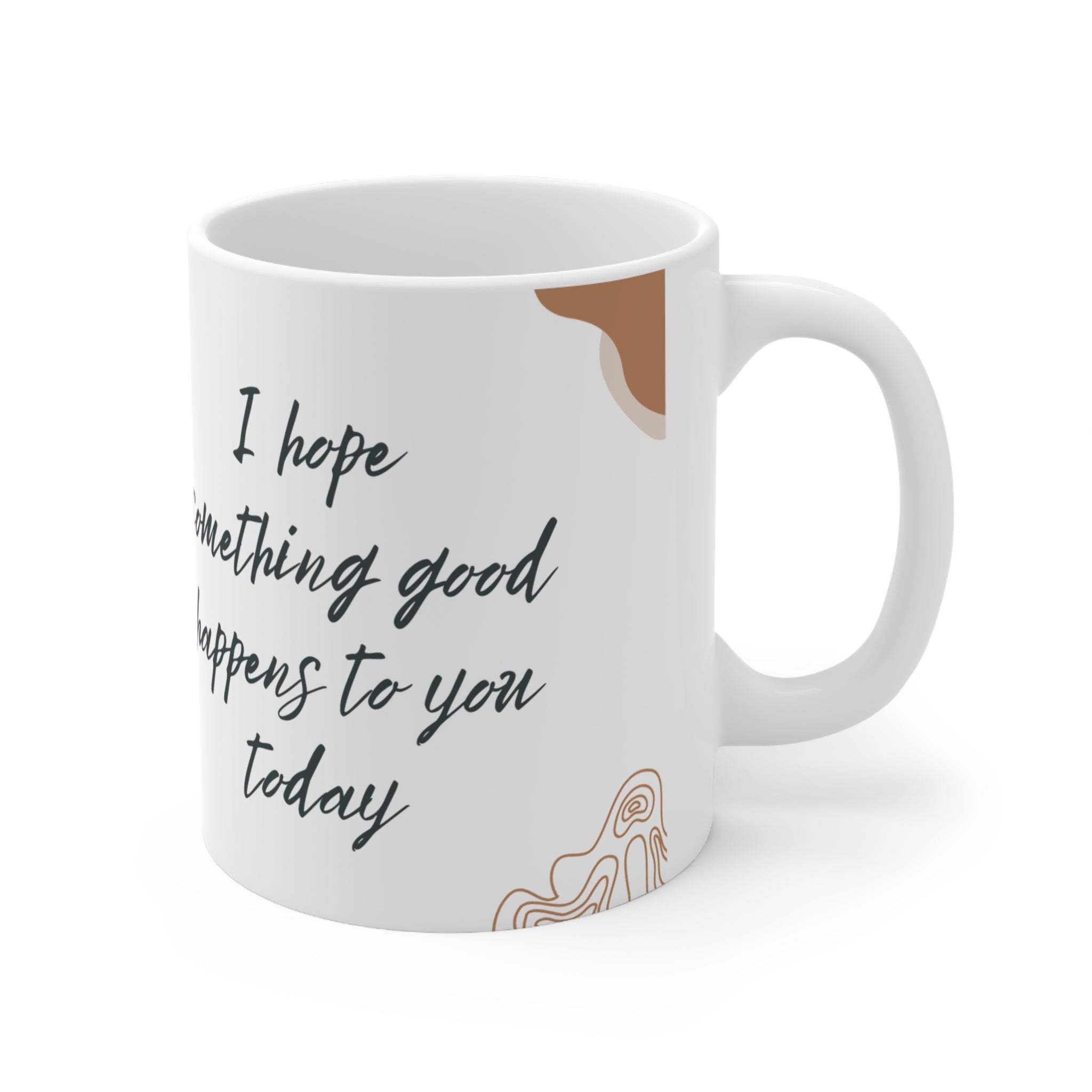 Abstract Boho Ceramic Coffee Mug — "I hope something good happens today" — 11oz & 15oz