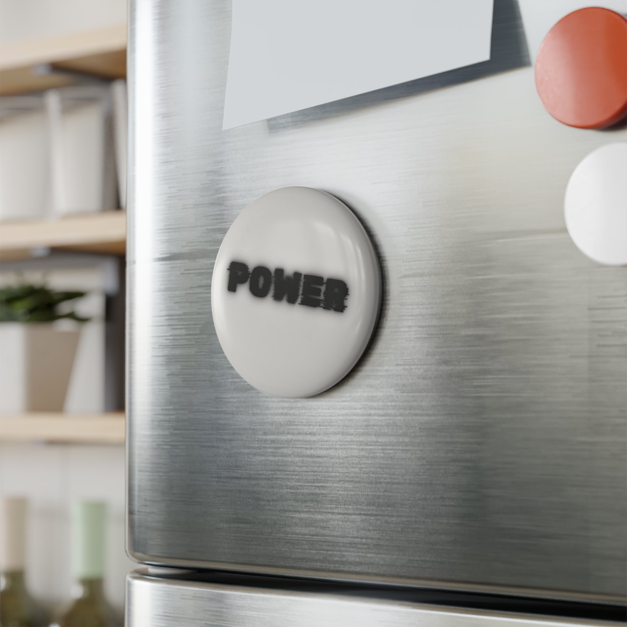 POWER Round Button Magnet — Bold Distressed Typography Fridge Magnet