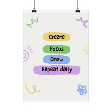 Create • Focus • Grow – Motivational Poster