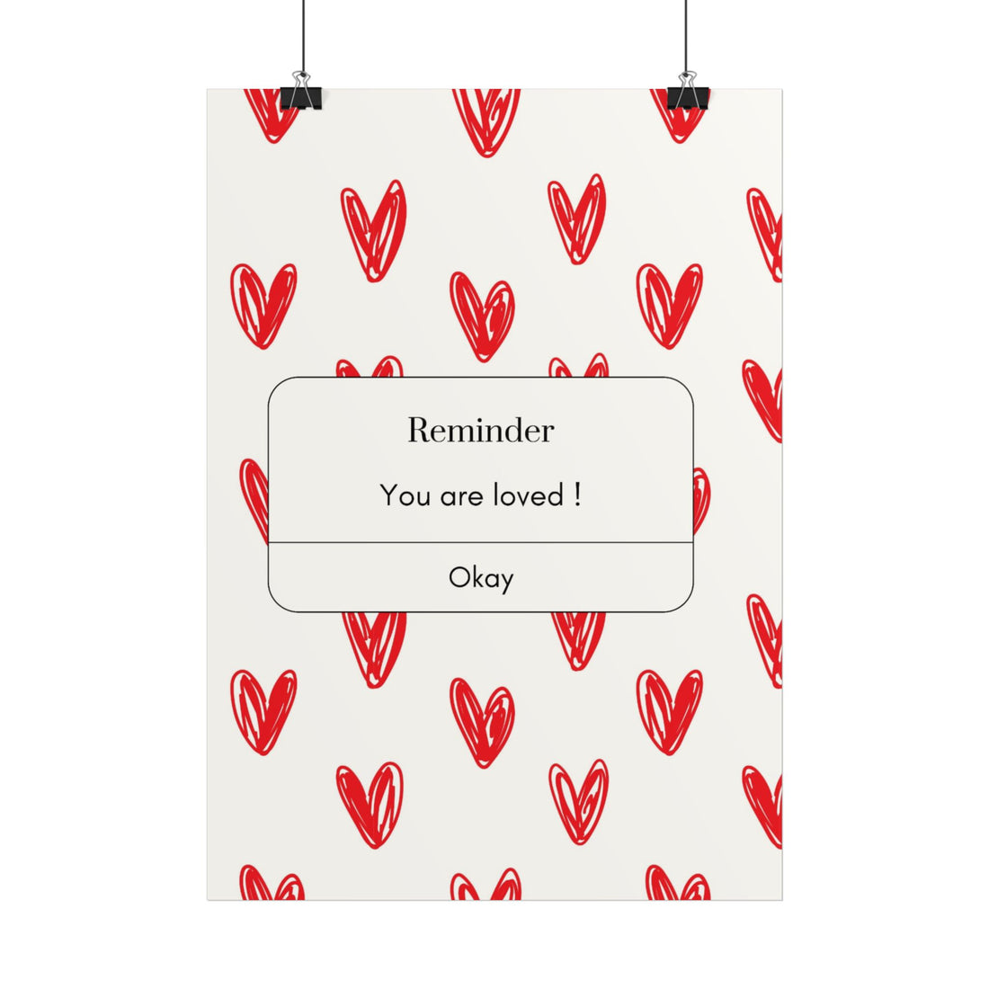 Reminder: You Are Loved Poster — Heart Pattern Wall Art