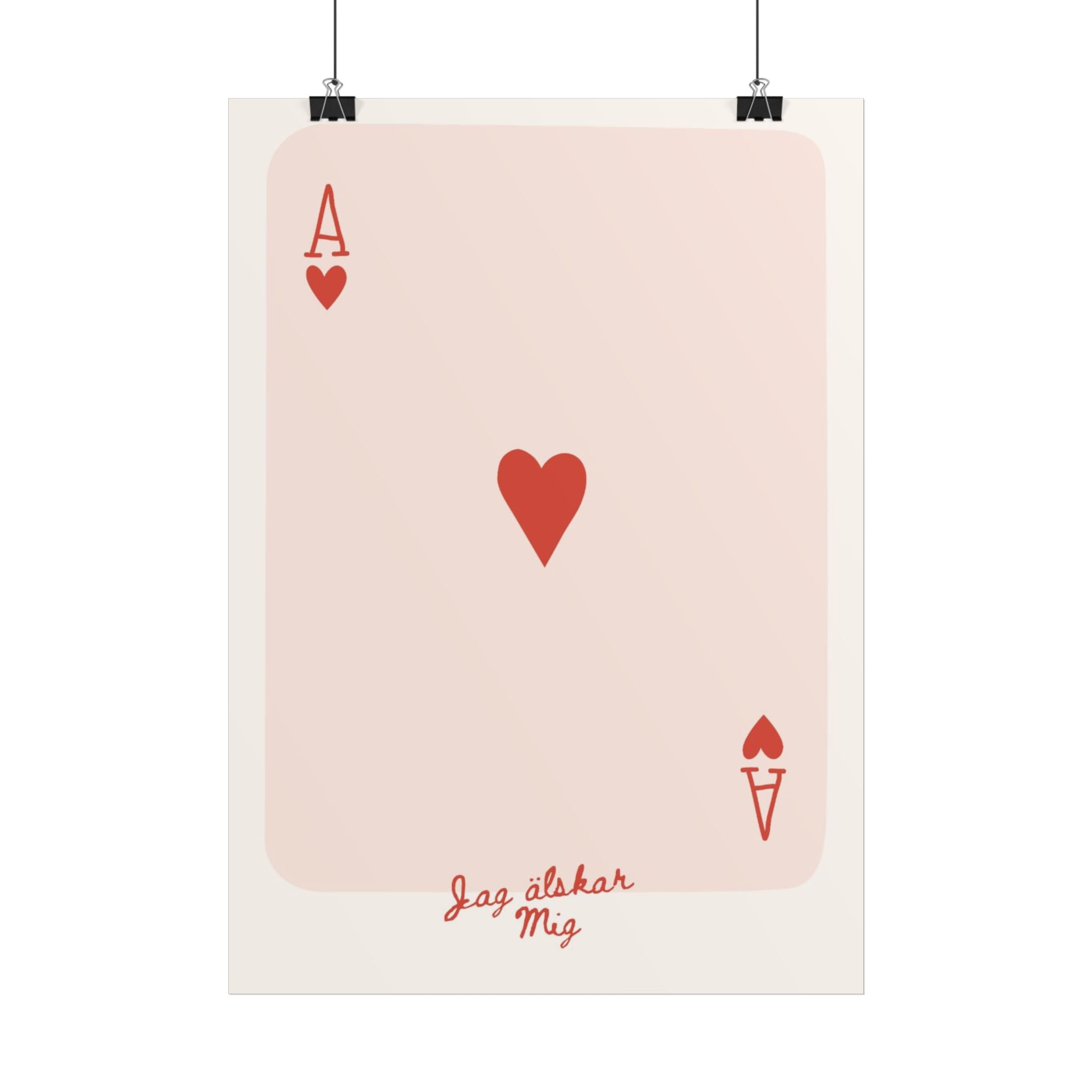 Ace of Hearts Poster — Minimalist Pink Playing Card Print ("Jag älskar Mig")