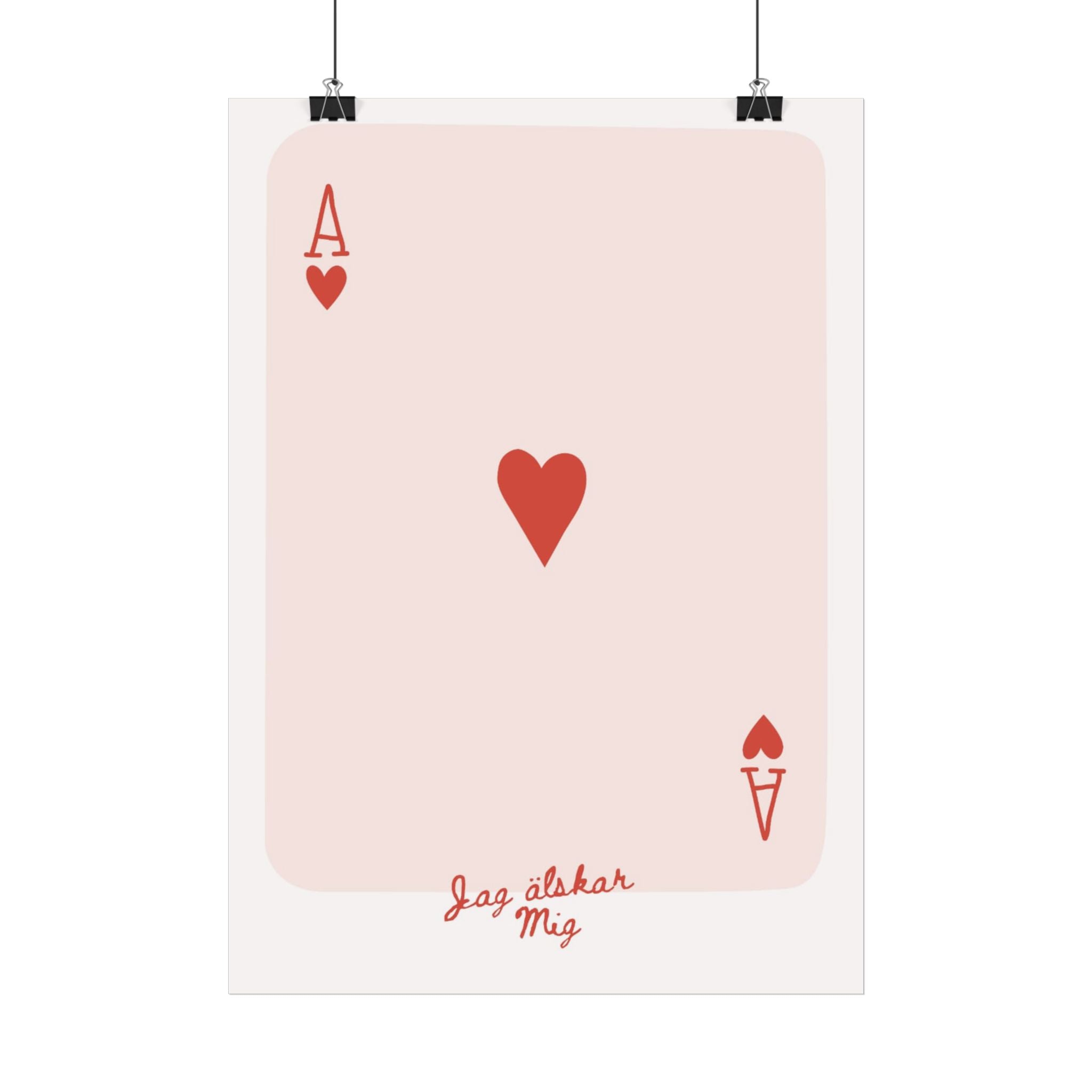 Ace of Hearts Poster — Minimalist Pink Playing Card Print ("Jag älskar Mig")