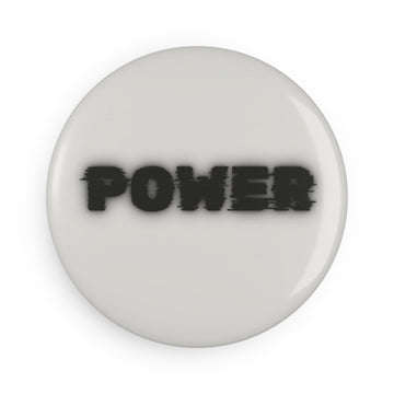 POWER Round Button Magnet — Bold Distressed Typography Fridge Magnet
